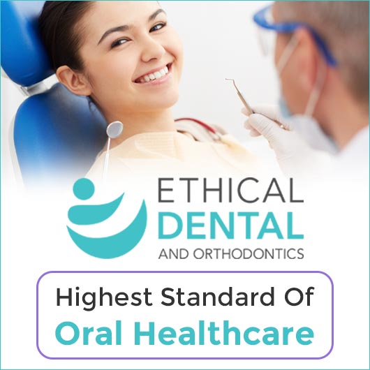 Ethical Dental And Orthodontics