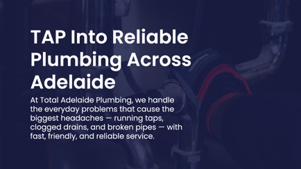 Total Adelaide Plumbing Hero Image