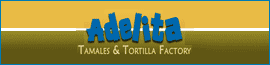Adelita Tamales & Tortilla Factory logo
