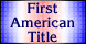 First American Title Ins Co - Kodiak, AK