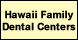 Hawaii Family Dental Centers - Honolulu, HI