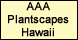 AAA Plantscapes Hawaii - Honolulu, HI