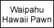 Waipahu-Hawaii Pawn - Waipahu, HI