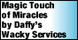 Magic Touch of Miracles by Daffy&#191;s Wacky Services - Bullhead City, AZ