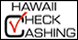 Hawaii Check Cashing - Honolulu, HI