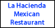 La Hacienda Mexican Restaurant - West Salem, WI