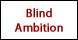 Blind Ambition - Texarkana, TX