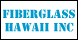 Fiberglass Hawaii Inc - Honolulu, HI