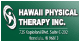 Hawaii Physical Therapy Inc - Honolulu, HI