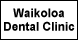 Waikoloa Dental Clinic Inc - Waikoloa, HI