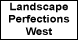 Landscape Perfections West, Inc. - Whitefish, MT