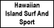 Hawaiian Island Surf And Sport - Kahului, HI