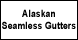 Alaskan Seamless Gutters - Soldotna, AK