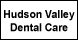 Hudson Valley Dental Care - Monroe, NY