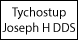 Tychostup Joseph H DDS - Gloversville, NY