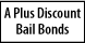 A Plus Discount Bail Bonds - San Marcos, TX
