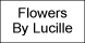 Flowers By Lucille - Springhill, LA