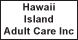 Hawaii Island Adult Care Inc - Hilo, HI