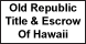 Old Republic Title & Escrow Of Hawaii - Honolulu, HI