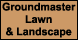 Groundmaster Lawn & Landscape - Concord, NC