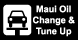 Maui Oil Change & Tune Up - Kahului, HI