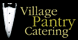 Village Pantry Catering - Loveland, OH