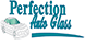 Perfection Auto Glass - Fishers, IN