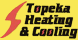 Topeka Heating & Cooling - Topeka, KS