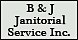 B And J Janitorial Service Inc - Tuscaloosa, AL