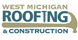 West Michigan Roofing & Construction - Spring Lake, MI