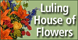 Luling House Of Flowers - Luling, LA