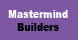 Mastermind Builders - Garden Grove, CA