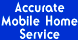 Accurate Mobile Home Service - Kent City, MI