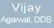 Agarwal Vijay DDS Dr: Vijay Agarwal, DDS - Melbourne, FL