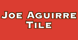 Joe Aguirre Tile Inc - Galveston, TX