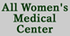 All Women's Medical Ctr - San Antonio, TX