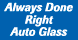 Always Done Right Auto Glass - Pickens, SC