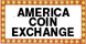 America Coin Exchange - Huntington Beach, CA