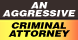 An Aggressive Criminal Attorney