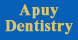 Apuy Dentistry - Fresno, CA