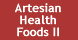 Artesian Health Foods II - Tracy, CA