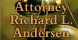 Attorney Richard L. Andersen - Modesto, CA