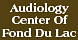 Audiology Center-Fond Du Lac - Fond du Lac, WI