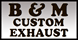 B & M Custom Exhaust