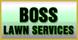 BOSS Lawn Services - Dittmer, MO