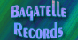 Bagatelle Records - Long Beach, CA