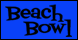 Beach Bowl - Jacksonville Beach, FL