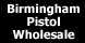 Birmingham Pistol Wholesale - Trussville, AL