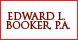 Booker, Edward L - Edward L Booker Pa