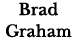 Brad Graham Licensed Pro Real - Ovalo, TX